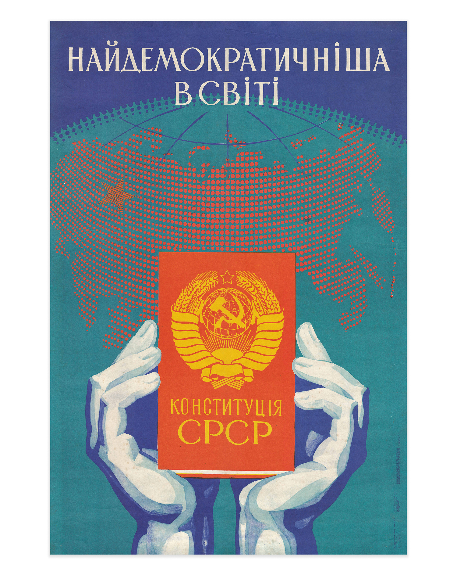 Original 1976 Soviet Propaganda Poster – "The Most Democratic in the World" – Artist Mykola Motuzko – Ukrainian SSR – 59 × 84 cm / 23.2 × 33.1 in