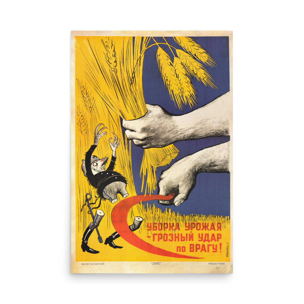 A vintage-style Soviet propaganda poster print featuring a farmer's hands pulling down a bundle of golden wheat while a peasant lies defeated on the ground, with Russian text in red and yellow. The poster is shown against a clean white background with a subtle drop shadow.